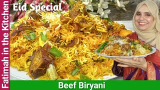 Beef Biryani Recipe  Eid Special Biryani  Perfect Beef Biryani Recipe  Fatimah in the Kitchen [upl. by Nonah]