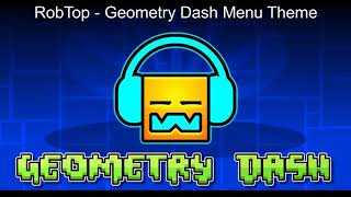 RobTop  Geometry Dash Menu Theme [upl. by Bee796]