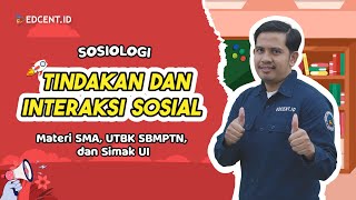 TINDAKAN DAN INTERAKSI SOSIAL  SOSIOLOGI  MATERI UTBK SBMPTN DAN SIMAK UI [upl. by Nagiem800]