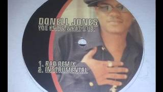 Donell Jones  U Know Whats Up Rap Remix [upl. by Cristal122]