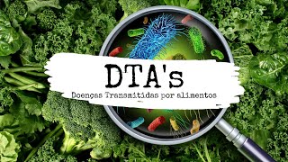 DTAs  Doenças transmitidas por alimentos [upl. by Shulins674]