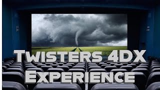 My Twisters 4DX Experience [upl. by Agn]