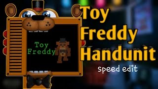 Speed Edit  Toy Freddy Handunit [upl. by Wieche]