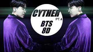 BTS 방탄소년단 – CYPHER PT4 8D USE HEADPHONE 🎧 [upl. by Alejo]