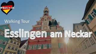 【Esslingenドイツ】🇩🇪Walking Tour in Esslingen am Neckar Germany  Day Trip from Stuttgart  Germany Vlog [upl. by Eanrahs]