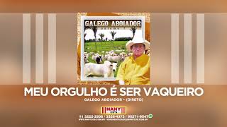 Galego Aboiador  Meu Orgulho é Ser Vaqueiro [upl. by Slaby]