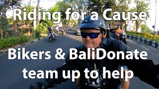 Riding for a Cause  Bikers and Balidonate get together to help others [upl. by Hayman]