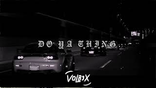 PC amp Young Dro  Do Ya Thing VOLB3X Remix [upl. by Anselma]