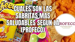 PROFECOanuncio cuales segun son las Sabritas mas SALUDABLES [upl. by Reese]