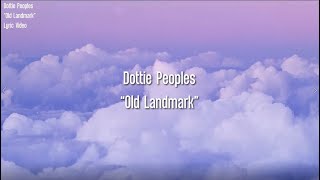 Dottie Peoples  Old Landmark Lyric Video [upl. by Sewel]