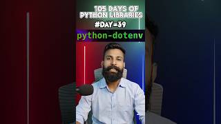 Day 39 pythondotenv  Simplify Environment Variables in Python [upl. by Asset19]