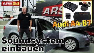 Audi A4 B7 Soundsystem nachrüsten  DSPEndstufe  Subwoofer  ARS24 [upl. by Salesin]