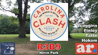 2024 Carolina Clash  R3B9  Scoggins Finley Tätte Hokom [upl. by Sugihara]