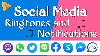 Social Media Ringtones and Notifications [upl. by Hacim]