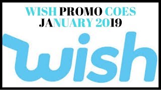 Wish Promo Codes January 2019 FOR New Registered Users  Old Users of Wish App [upl. by Dorine]