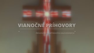 Duchovné príhovory – Vianoce 2023 [upl. by Hazen397]