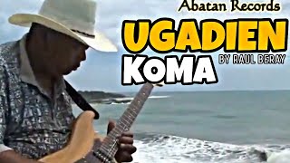 Ugadien Koma By Raul Beray  Official PanAbatan Records TV  Ibaloi Songs [upl. by Selia]