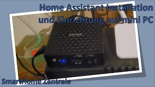 Home Assistant Installation und Einrichtung auf Mini PC  SmartHome Zentrale [upl. by Macleod]