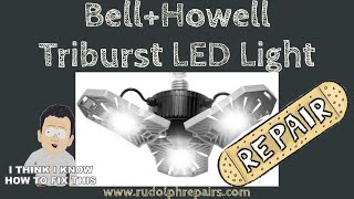 BellHowell Triburst LED Light FIX Whats a Thermistor [upl. by Werdma]