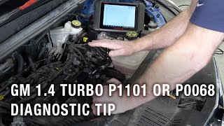 GM 14 Turbo P1101 or P0068 Diagnostic Tip  Tech Tip [upl. by Meeharbi]