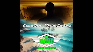 DJ DAVE Evaeva Band  Malolo Ita Remix 2024 [upl. by Meehahs743]