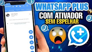 NOVO WHATSAPP PLUS ULTRA FUNCIONANDO COM NÚMERO DIRETO COM ATIVADOR SEM ESPELHAR 😍✅ [upl. by Acus]