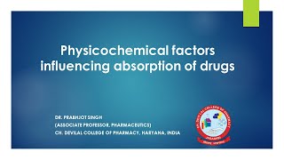 3 Physicochemical properties influencing absorption of drugs [upl. by Amer598]