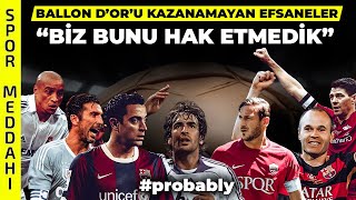 Ballon Dor Kazanamayan Efsane 11 quotBizim Olanı Verinquot probably [upl. by Ellimaj449]