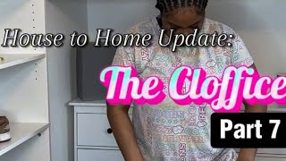 House To Home Update The Cloffice Series Part 7 [upl. by Urbannal]