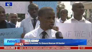 Delta Kidnap Govt Promises To Ensure Rescue Of Doctor 070116 [upl. by Ylen]