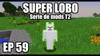 SUPER LOBO  Serie de mods EP 59 [upl. by Ainer761]