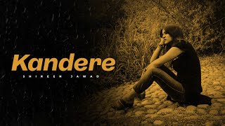 Kandere by Shireen Jawad  Avraal Sahir  Bangla New Song 2023 [upl. by Eesdnil]