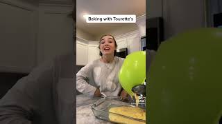 Baking With Tourette’s Syndrome tiktok [upl. by Leaffar]