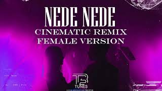 Nede Nede Female Version  Cinematic Remix  Alisha Chinai  TBTunes  Latest Punjabi Songs 2024 [upl. by Tnerb839]