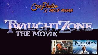 Twilight Zone The Movie 1983  Movie Review 31 Days of Horror [upl. by Pietrek]