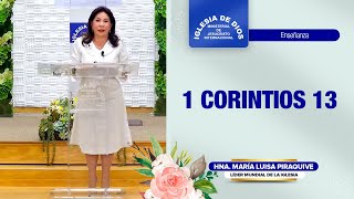 Enseñanza 1 Corintios 13 Hna María Luisa Piraquive IDMJI [upl. by Morice]