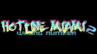 Hotline Miami 2 Wrong Number Soundtrack  Slum Lord [upl. by Thamos]