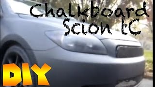 DIY  How to paint a Car with Chalkboard paint  Scion tC [upl. by Naol770]