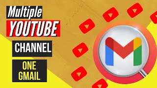 1 Gmail with MULTIPLE YouTube Channels  Possible [upl. by Gawen818]