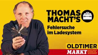 Thomas macht’s Teil 15 Fehlersuche im Ladesystem [upl. by Edla896]