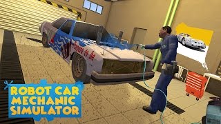 Robot Car Mechanic Simulator [upl. by Pallas661]