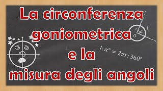 Circonferenza goniometrica e misura degli angoli  esercizi Le funzioni goniometriche [upl. by Reamy828]