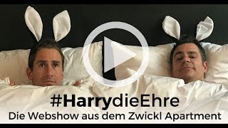 Harry G HarrydieEhre – Trailer Webshow aus dem Zwickl Apartment – [upl. by Ary]