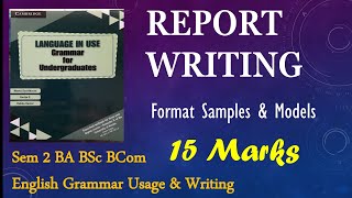 REPORT WRITINGSem 2 BA BSC BCOMEnglish Grammar Usage and WritingKerala University [upl. by Vogel]