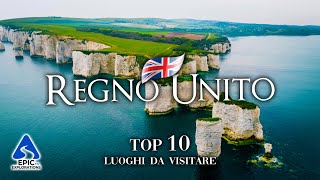 Regno Unito Top 10 Posti e Luoghi da Visitare  4K Guida di Viaggio [upl. by Analli]