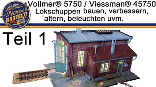 VOLLMER®  VIESSMANN® Lokschuppen bauen verbessern altern beleuchten uvm TEIL 1 [upl. by Agnes]