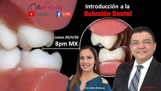 EN VIVO Introducción a la Oclusión Dental [upl. by Bridget372]