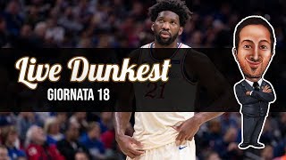 LIVE DUNKEST  G18 è arrivato il momento di Embiid [upl. by Cristen256]