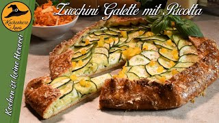 Leichtes Sommergericht  Zucchini Galette mit Ricotta [upl. by Radec626]