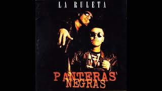 Panteras Negras  La Ruleta [upl. by Oivatco]